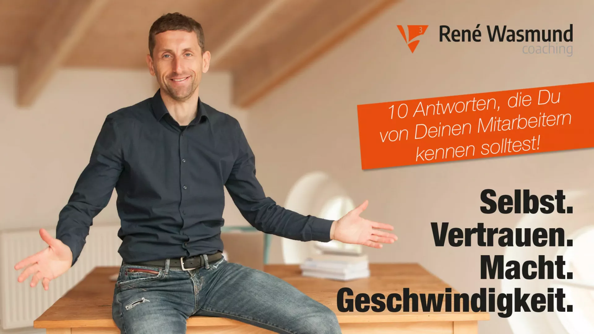 10 Antworten, die du von deinen Mitarbeitern kennen solltest - René Wasmund